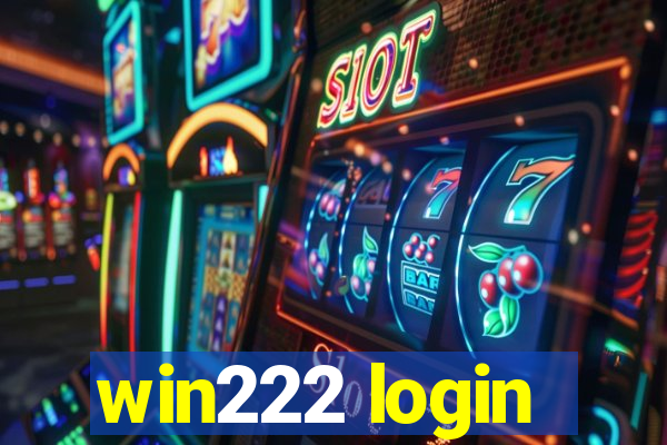 win222 login